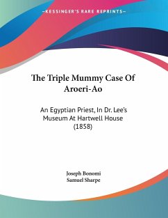 The Triple Mummy Case Of Aroeri-Ao
