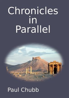 Chronicles in Parallel - Chubb, Paul