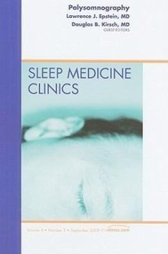 Polysomnography, an Issue of Sleep Medicine Clinics - Epstein, Lawrence; Kirsch, Douglas