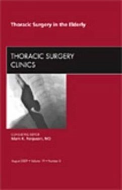 Thoracic Surgery in the Elderly, an Issue of Thoracic Surgery Clinics - Ferguson, Mark K