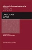 Advances in Coronary Angiography, an Issue of Cardiology Clinics