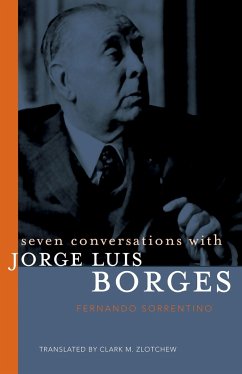 Seven Conversations with Jorge Luis Borges - Sorrentino, Fernando