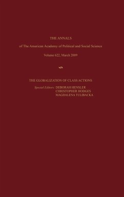 The Globalization of Class Actions - Hensler, Deborah R.; Hodges, Christopher; Tulibacka, Magdalena