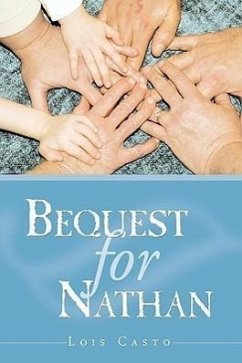 Bequest for Nathan - Casto, Lois