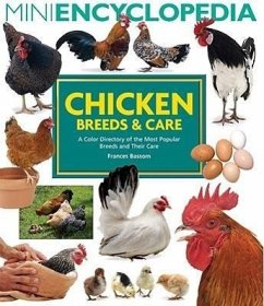 Mini Encyclopedia of Chicken Breeds and Care - Bassom, Frances