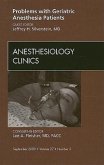 Problems with Geriatric Anesthesia Patients, an Issue of Anesthesiology Clinics