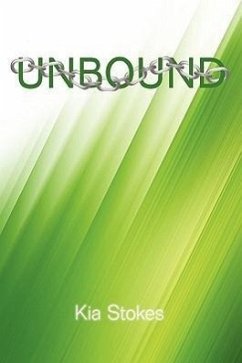 Unbound - Stokes, Kia