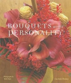 Bouquets with Personality - Rooney, Lucinda