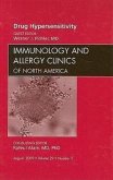 Drug Hypersensitivity, an Issue of Immunology and Allergy Clinics Drug Hypersensitivity, an Issue of Immunology and Allergy Clinics