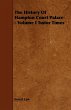 The History of Hampton Court Palace -... - Bild 1