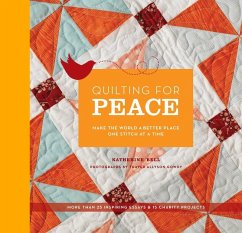 Quilting for Peace - Bell, Katherine