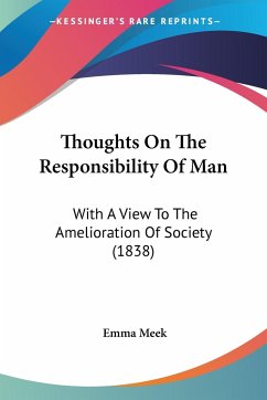 Thoughts On The Responsibility Of Man