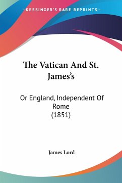 The Vatican And St. James's - Lord, James