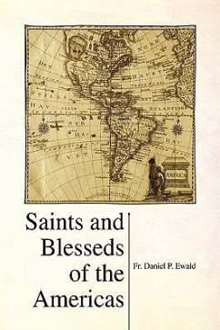 Saints and Blesseds of the Americas - Ewald, Fr. Daniel P.