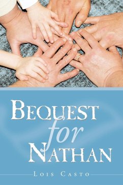 Bequest for Nathan - Casto, Lois
