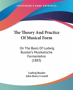 The Theory And Practice Of Musical Form