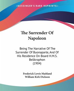 The Surrender Of Napoleon - Maitland, Frederick Lewis