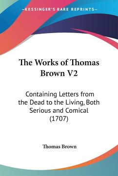 The Works of Thomas Brown V2 - Brown, Thomas Ph. D.