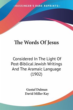 The Words Of Jesus - Dalman, Gustaf