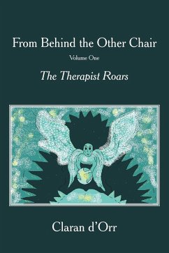 From Behind the Other Chair, Volume One - D'Orr, Claran