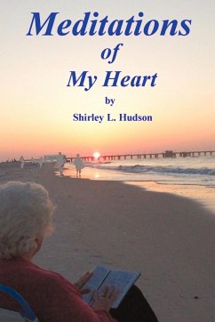 Meditations of My Heart - Hudson, Shirley L.