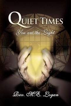 Quiet Times - Logan, Rev. M. E.