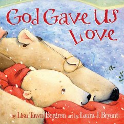 God Gave Us Love - Bergren, Lisa Tawn