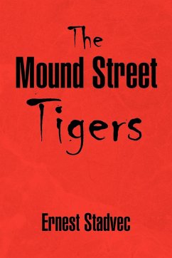 The Mound Street Tigers - Stadvec, Ernest