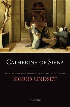 Catherine of Siena - Undset, Sigrid