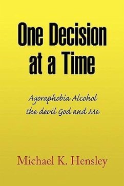 One Decision at a Time - Hensley, Michael K.