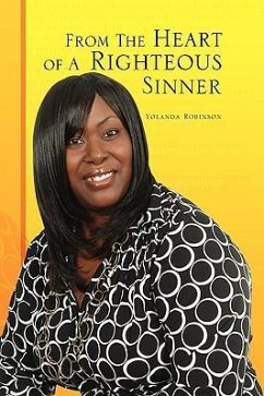 From The Heart of A Righteous Sinner - Robinson, Yolanda