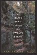 A Man's Way Through the Twelve Steps - Bild 1