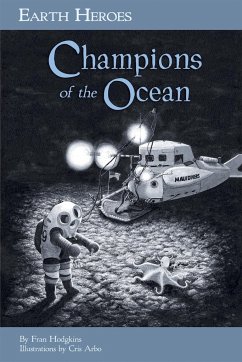 Earth Heroes: Champions of the Ocean - Hodgkins, Fran