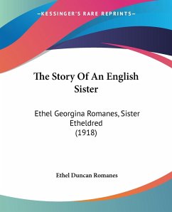 The Story Of An English Sister - Romanes, Ethel Duncan