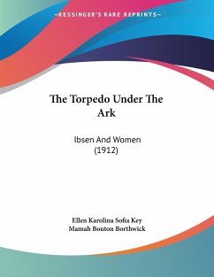 The Torpedo Under The Ark - Key, Ellen Karolina Sofia