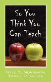 So You Think You Can Teach