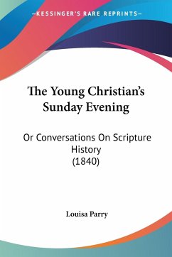 The Young Christian's Sunday Evening