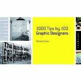 1000 Tips by 100 Graphic Designers