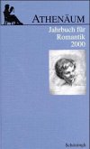 Athenäum - 10. Jahrgang 2000 - Jahrbuch für Romantik
