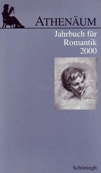 Athenäum - 10. Jahrgang 2000 - Jahrbuch für Romantik