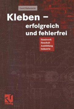 Kleben - erfolgreich und fehlerfrei - Gerd Habenicht