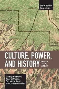Culture, Power, and History
