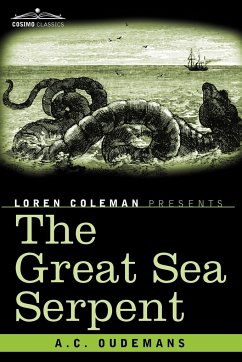 The Great Sea Serpent - Oudemans, Antoon Cornelis