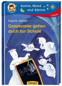 Gespenster gehen auch zur Schule - Geisler, Dagmar