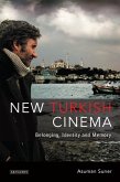 New Turkish Cinema: Belonging, Identity and Memory