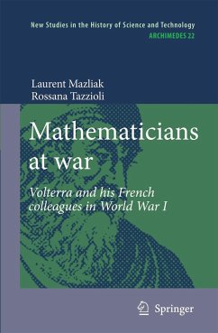 Mathematicians at War - Mazliak, Laurent;Tazzioli, Rossana