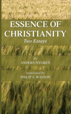 Essence of Christianity - Nygren, Anders