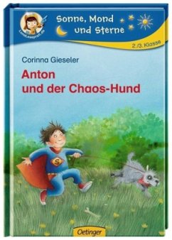 Anton und der Chaos-Hund - Gieseler, Corinna