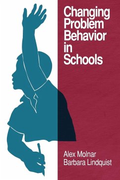 Changing Problem Behavior in Schools (PB) - Molnar, Alex; Lindquist, Barbara