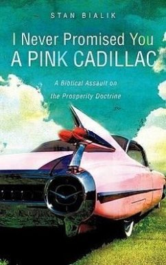 I Never Promised You a Pink Cadillac - Bialik, Stan